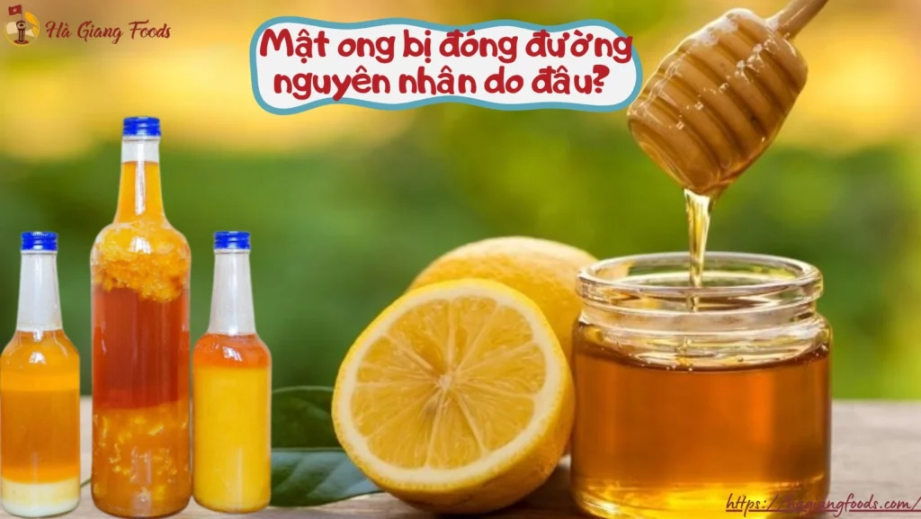 Mật ong bị đóng đường