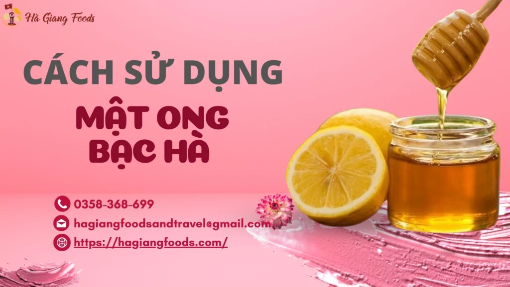 Cách sử dụng mật ong bạc hà