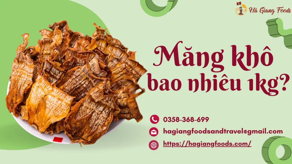 Măng khô bao nhiêu 1kg