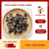 mộc nhĩ rừng khô