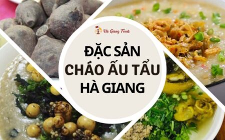 Cháo ấu tẩu Hà Giang